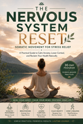 Somatic Exercises for Nervous System Regulation PDF — Vagus Nerve Reset & Trauma Release Workbook | Beginner's Guide to Anxiety Relief, Stress Healing & Low Cortisol in 10 Minutes a Day